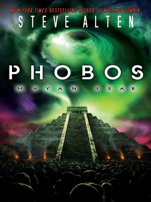 Title details for Phobos by Steve Alten - Available